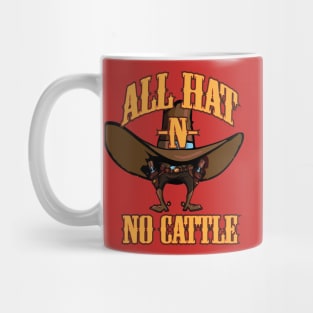 All Hat -N- No Cattle Mug